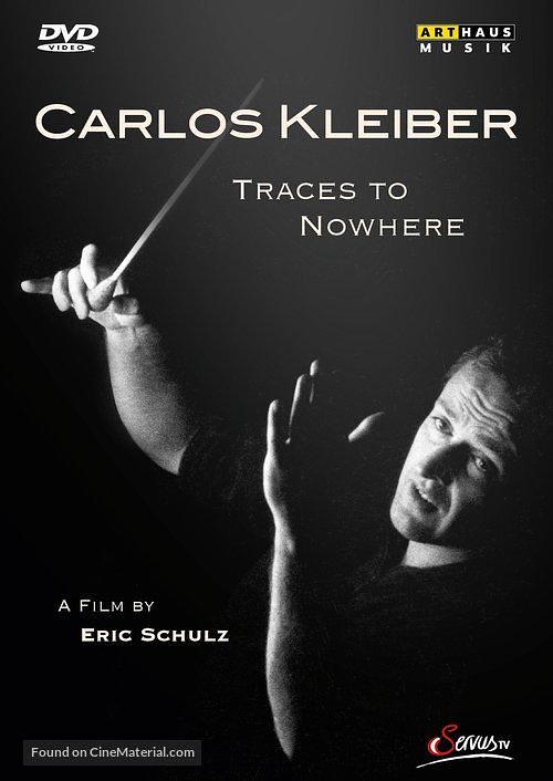 Spuren ins Nichts - Der Dirigent Carlos Kleiber