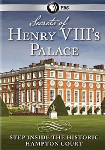 Secrets of Henry VIII’s Palace