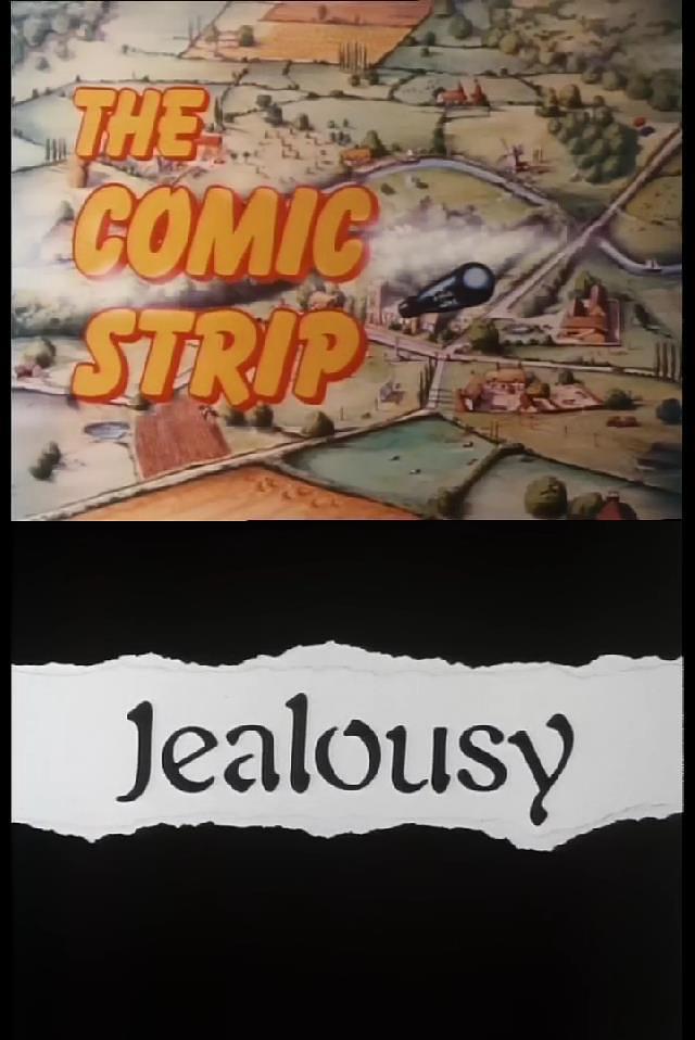 The Comic Strip Presents: Jealousy