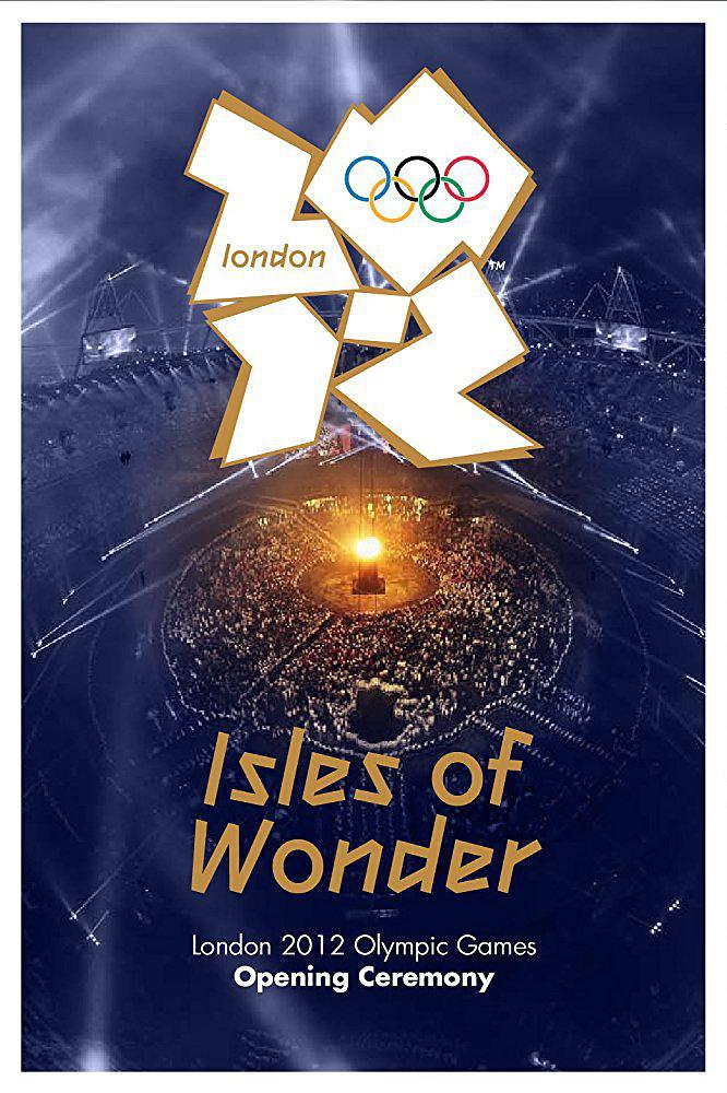 2012年第30届伦敦奥运会开幕式：奇幻岛屿