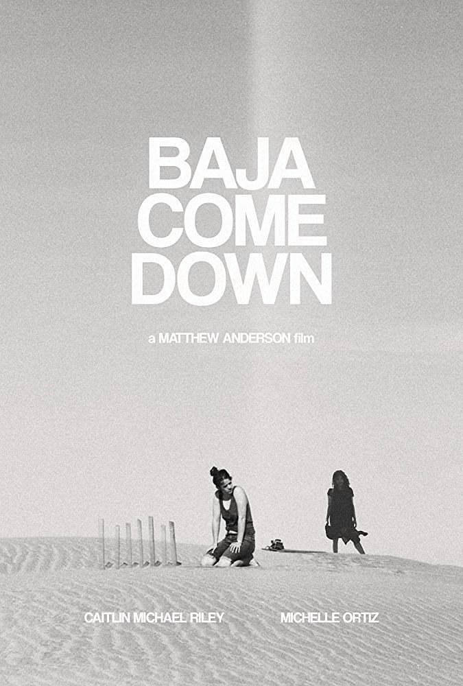 Baja Come Down