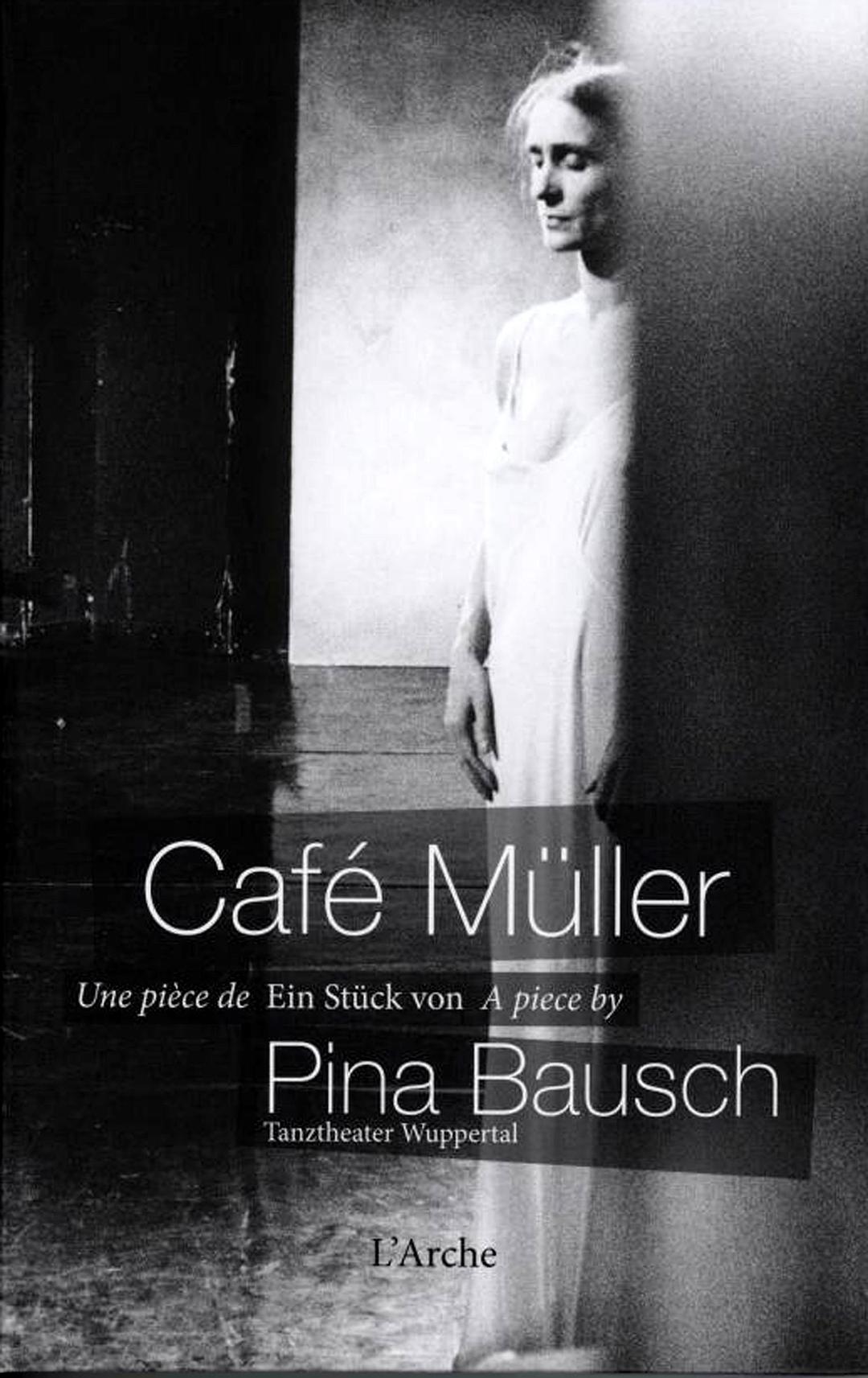 皮娜·鲍什：穆勒咖啡馆
